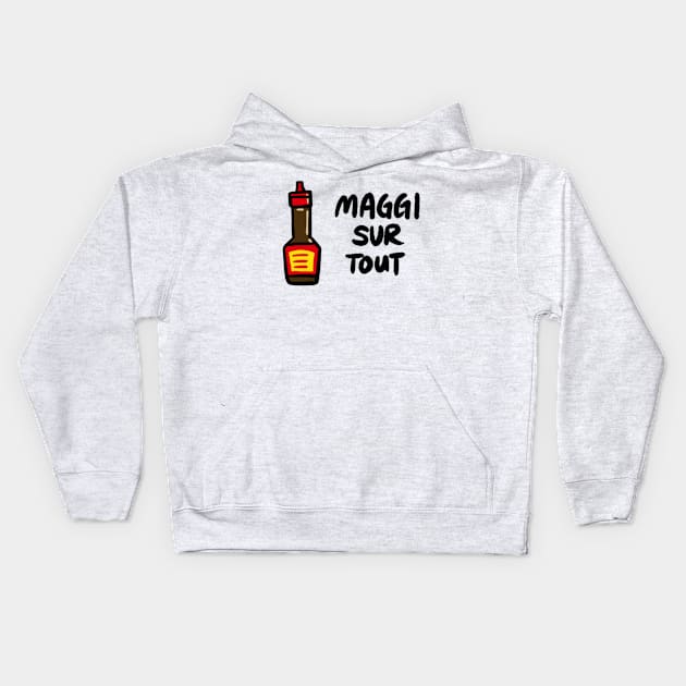 Maggi Sur Tout (Français) Kids Hoodie by bonniemamadraws